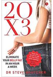 20 X 3: Eliminating Your Belly Fat in an Hour a Week